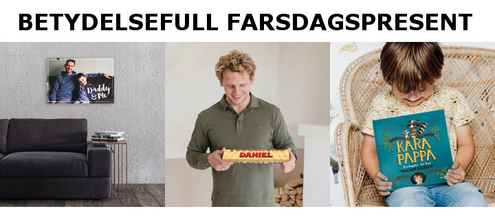 Betydelsefull första fars dag present